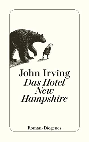 Das Hotel New Hampshire von Diogenes Verlag AG